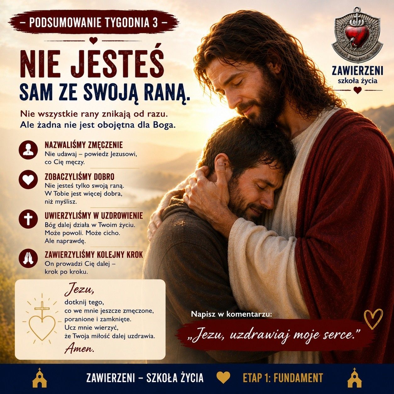 Nie jesteś sam ze swoją raną – podsumowanie tygodnia 3