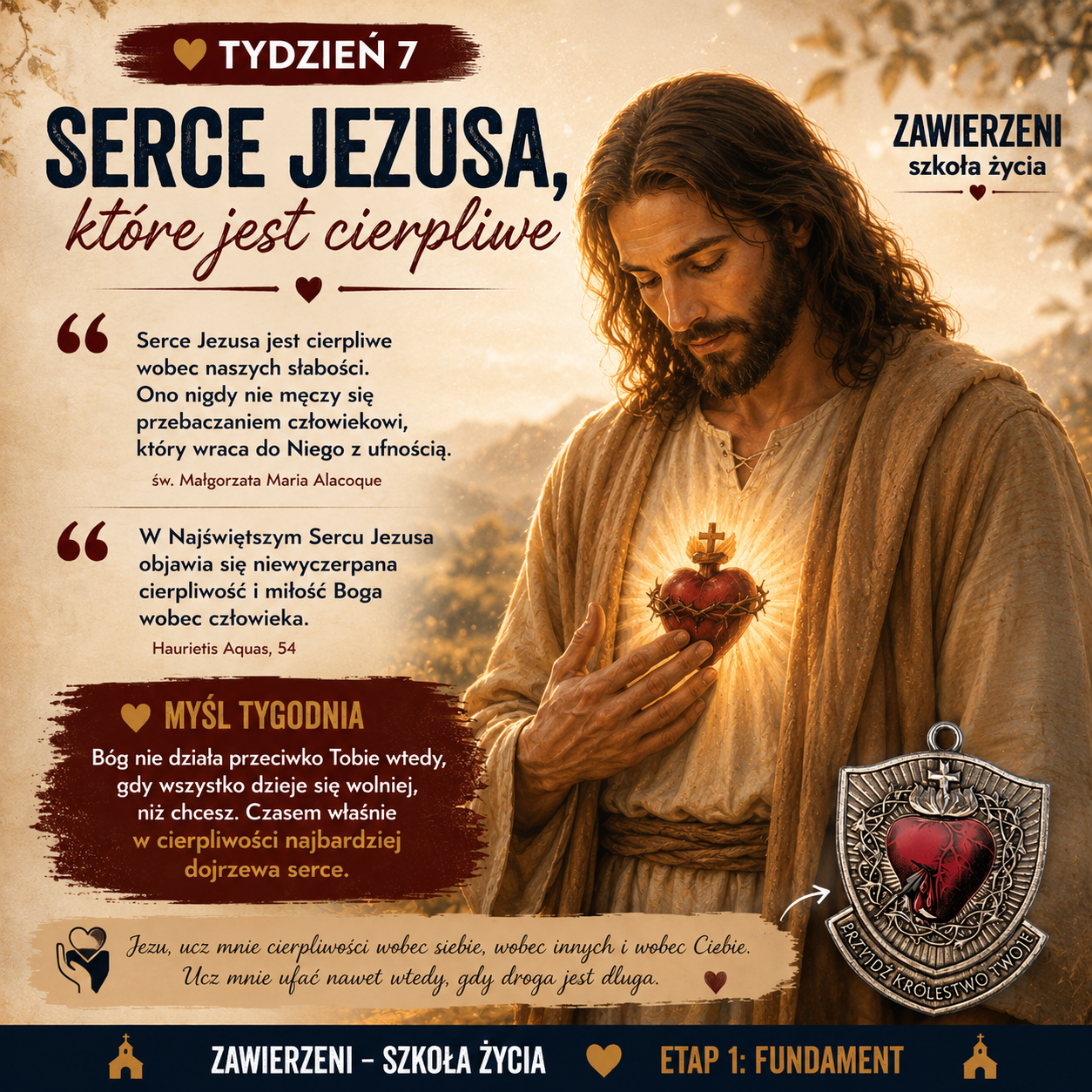 Zawierzeni Sercu Jezusa - szkoła życia - 7 tydzień